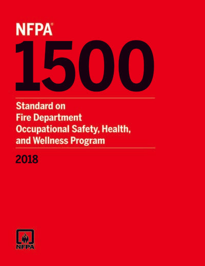 NFPA 1500 : Standard on Fire Department Occupational Safety, Health, and Wellness Program 2018  PDF searchable