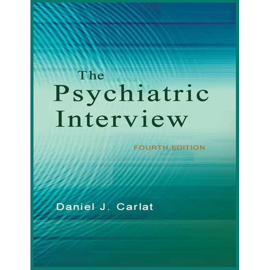 The Psychiatric Interview 4th Edition pdf