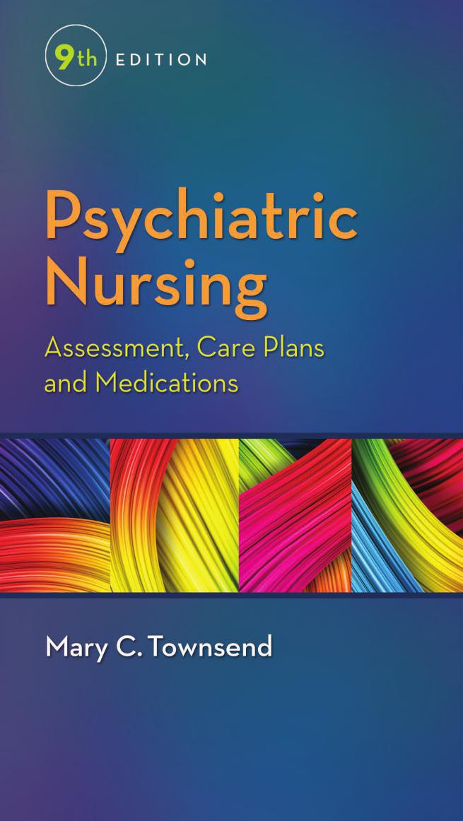 Psychiatric Nursing Assessment, Care Plans, and Medications 9th Edition